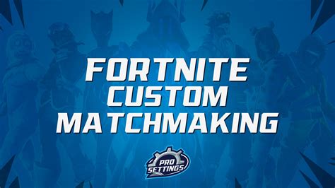 what determines matchmaking in fortnite